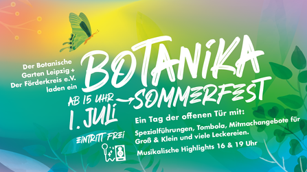 Sommerfest BOTANIKA im Botanischen Garten Leipzig