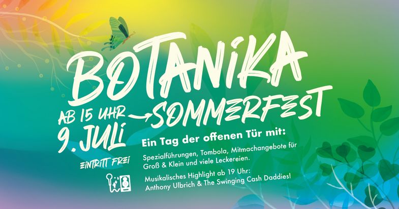 Botanika - Sommerfest 9. Juli 2022
