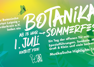 BOTANIKA - Sommerfest im Botanischen Garten Leipzig, Bild: Botanischer Garten Leipzig