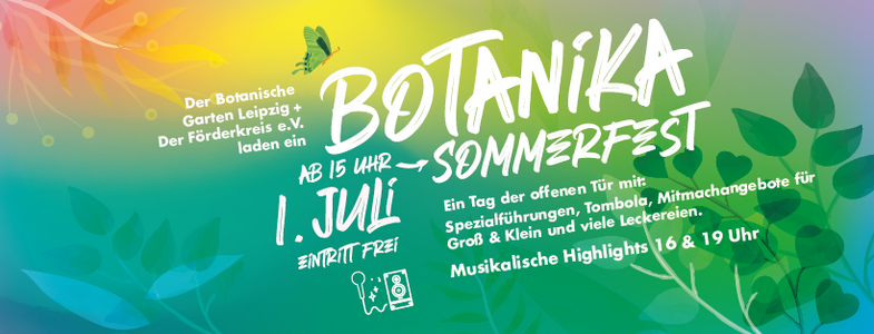 BOTANIKA - Sommerfest im Botanischen Garten Leipzig, Bild: Botanischer Garten Leipzig
